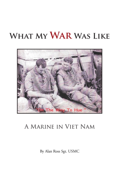 Book Cover for What My War Was Like by Alan Ross