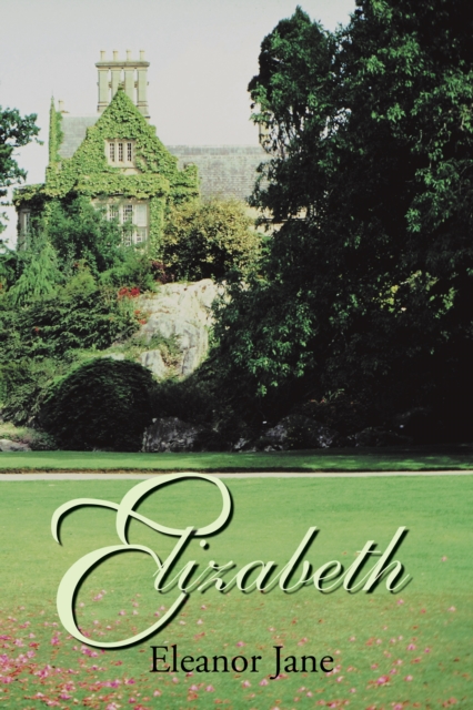 Book Cover for Elizabeth by Jane, Eleanor