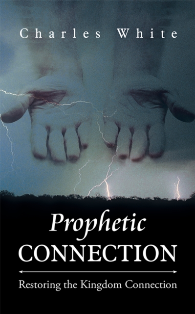 Book Cover for Prophetic Connection by Charles White