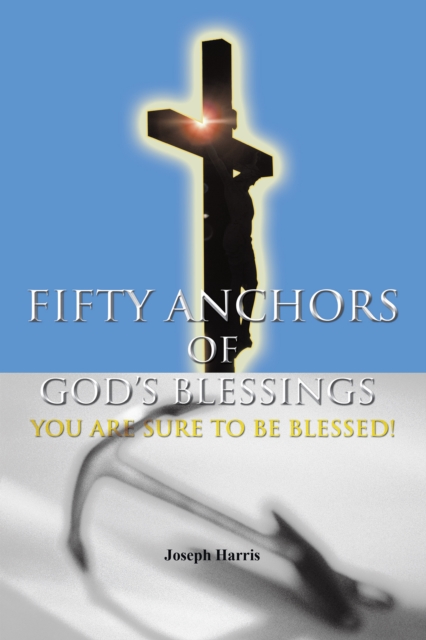 Book Cover for Fifty Anchors of God'S Blessings by Joseph Harris