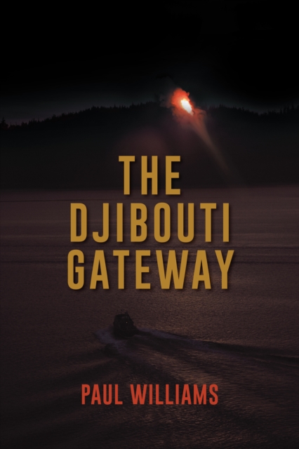 Book Cover for Djibouti Gateway by Paul Williams