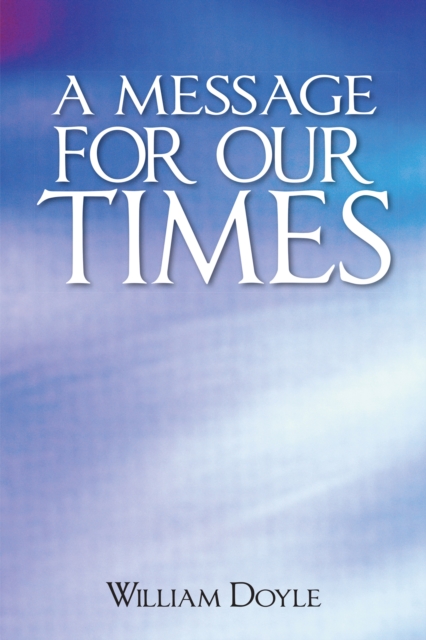 Book Cover for Message for Our Times by Doyle, William