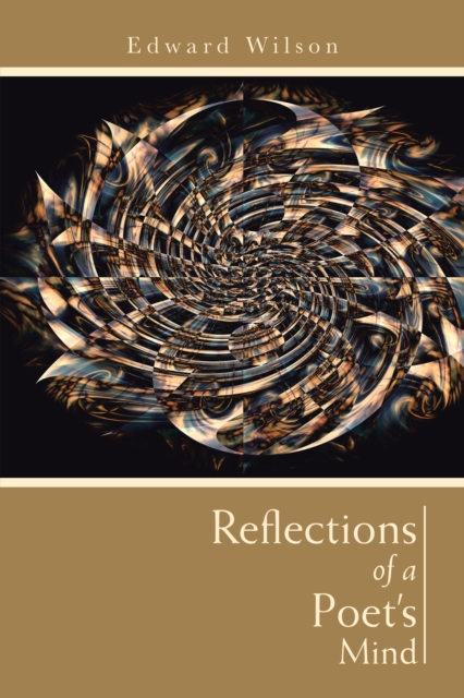 Book Cover for Reflections of a Poet's Mind by Edward Wilson