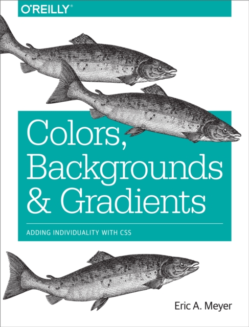 Book Cover for Colors, Backgrounds, and Gradients by Eric A. Meyer