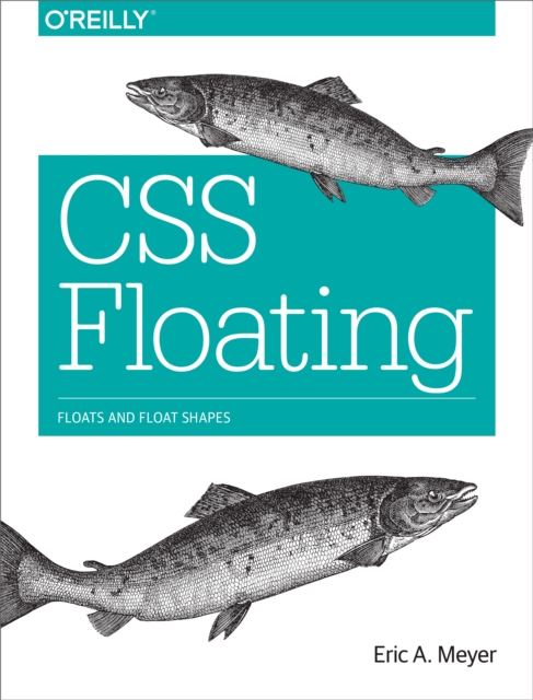 Book Cover for CSS Floating by Eric A. Meyer