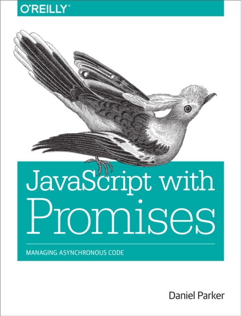 Book Cover for JavaScript with Promises by Daniel Parker