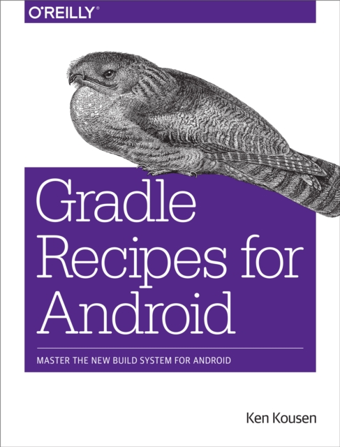 Book Cover for Gradle Recipes for Android by Ken Kousen