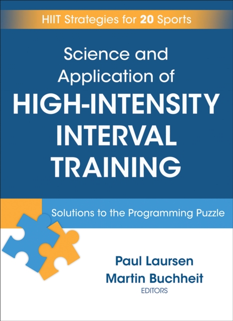 Book Cover for Science and Application of High-Intensity Interval Training by Paul Laursen, Martin Buchheit