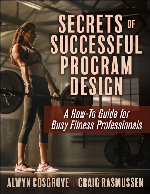 Book Cover for Secrets of Successful Program Design by Alwyn Cosgrove, Craig Rasmussen