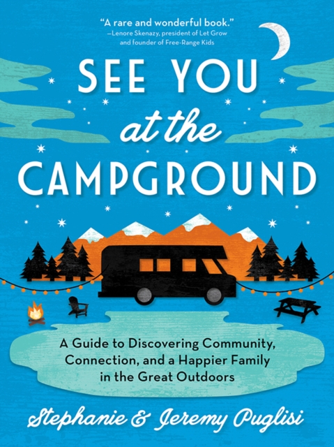 Book Cover for See You at the Campground by Puglisi, Stephanie|Puglisi, Jeremy