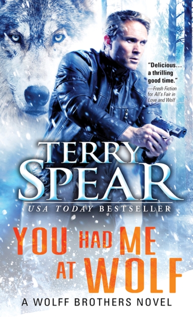 Book Cover for You Had Me at Wolf by Spear, Terry