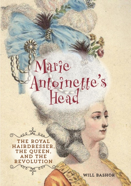 Book Cover for Marie Antoinette's Head by Will Bashor