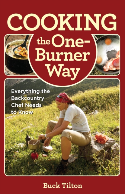 Book Cover for Cooking the One-Burner Way by Buck Tilton