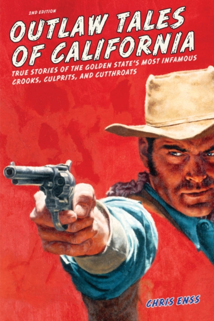 Book Cover for Outlaw Tales of California by Chris Enss