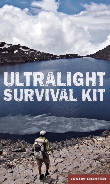 Book Cover for Ultralight Survival Kit by Justin Lichter