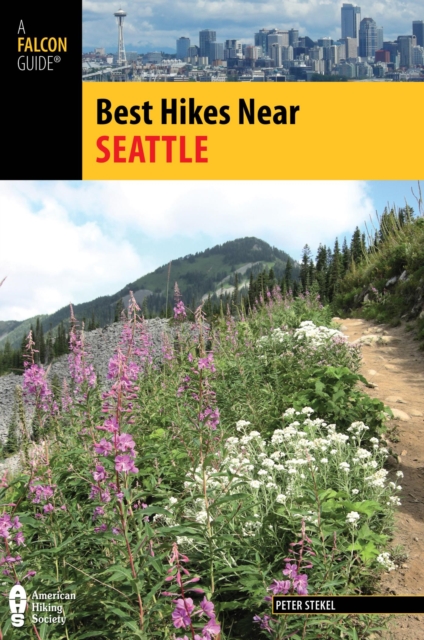 Book Cover for Best Hikes Near Seattle by Peter Stekel