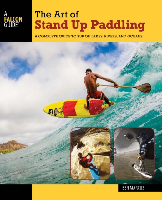Book Cover for Art of Stand Up Paddling by Ben Marcus