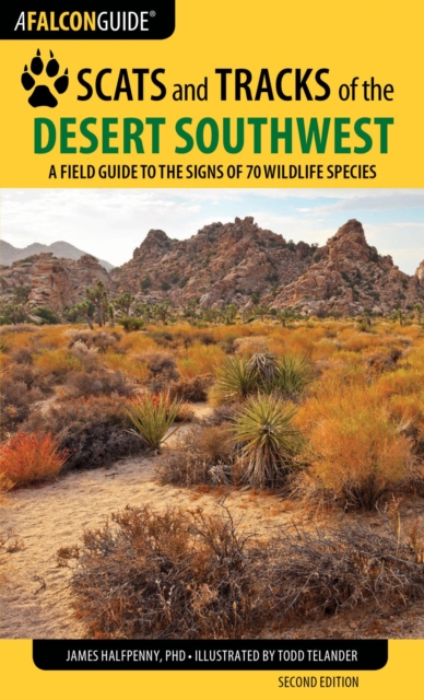 Book Cover for Scats and Tracks of the Desert Southwest by James Halfpenny