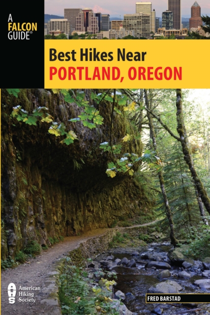 Book Cover for Best Hikes Near Portland, Oregon by Barstad, Fred