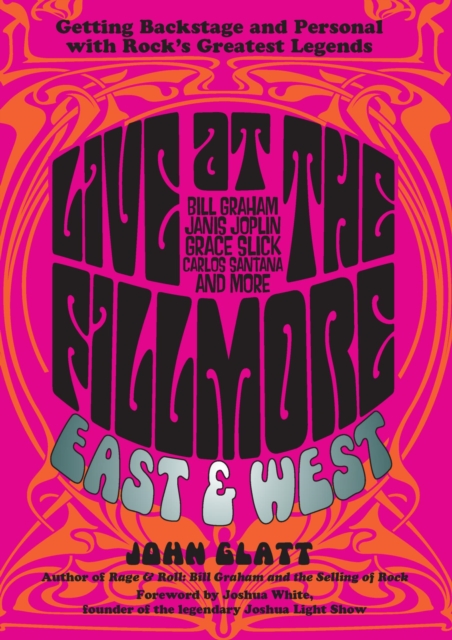 Book Cover for Live at the Fillmore East and West by John Glatt