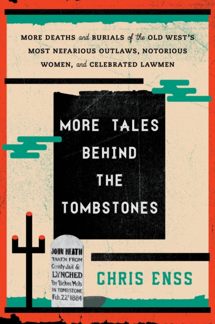 Book Cover for More Tales Behind the Tombstones by Chris Enss