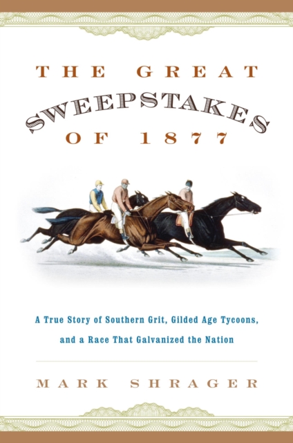 Book Cover for Great Sweepstakes of 1877 by Mark Shrager