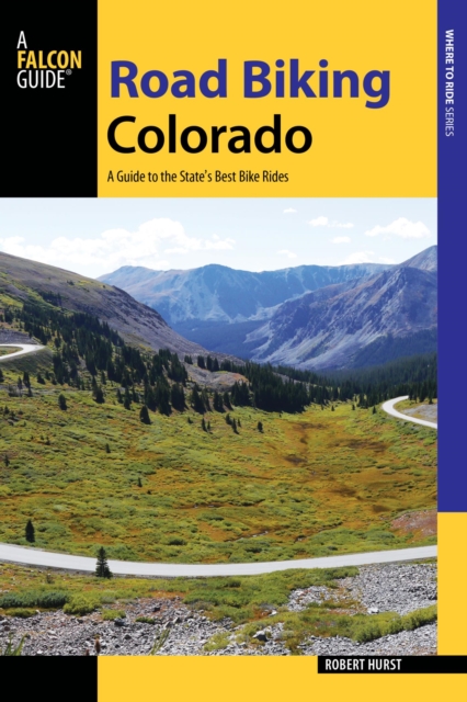 Book Cover for Road Biking Colorado by Robert Hurst