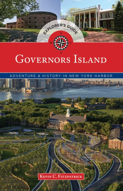 Book Cover for Governors Island Explorer's Guide by Kevin C. Fitzpatrick