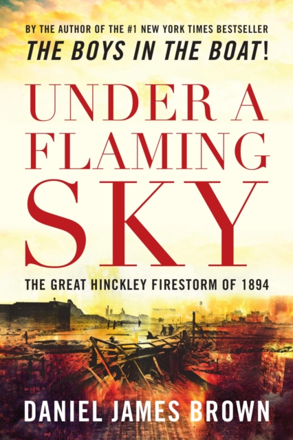 Book Cover for Under a Flaming Sky by Daniel Brown
