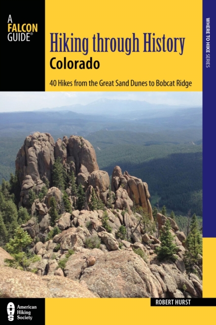 Book Cover for Hiking through History Colorado by Robert Hurst