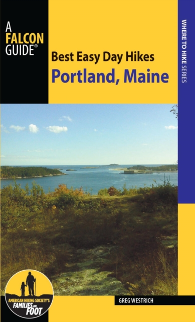 Book Cover for Best Easy Day Hikes Portland, Maine by Greg Westrich