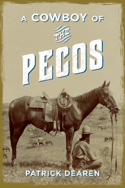 Book Cover for Cowboy of the Pecos by Patrick Dearen