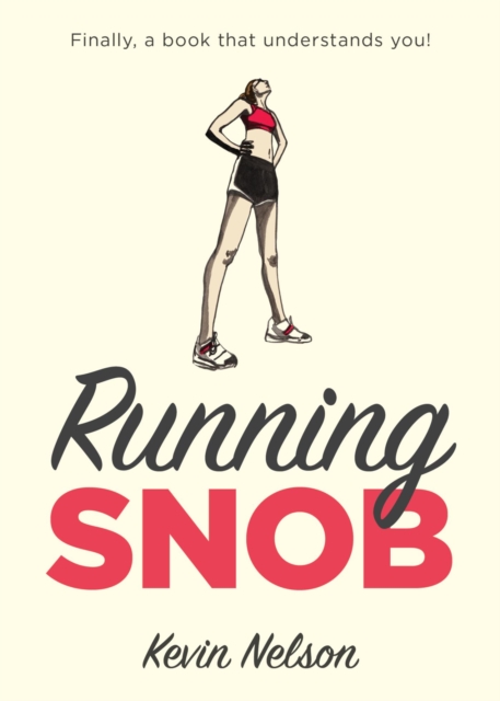 Book Cover for Running Snob by Kevin Nelson