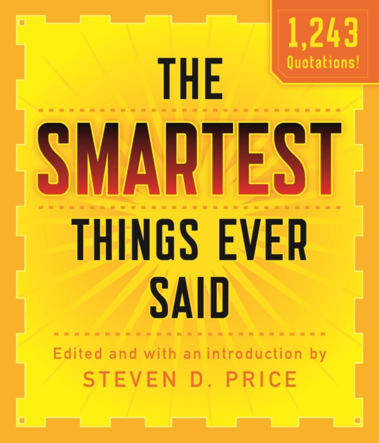 Book Cover for Smartest Things Ever Said, New and Expanded by Steven Price