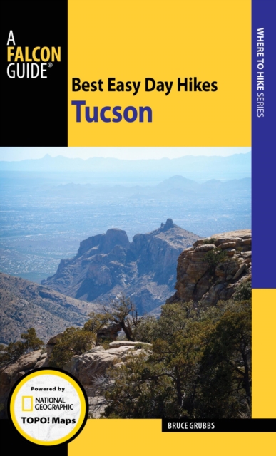 Book Cover for Best Easy Day Hikes Tucson by Grubbs, Bruce