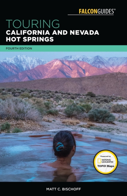 Book Cover for Touring California and Nevada Hot Springs by Matt C. Bischoff