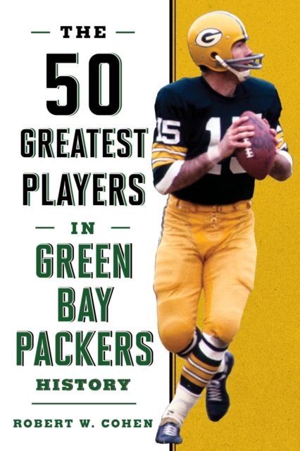 Book Cover for 50 Greatest Players in Green Bay Packers History by Robert W. Cohen