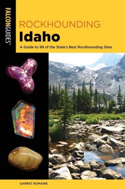 Book Cover for Rockhounding Idaho by Garret Romaine