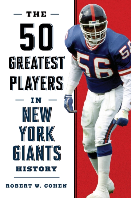 Book Cover for 50 Greatest Players in New York Giants History by Robert W. Cohen