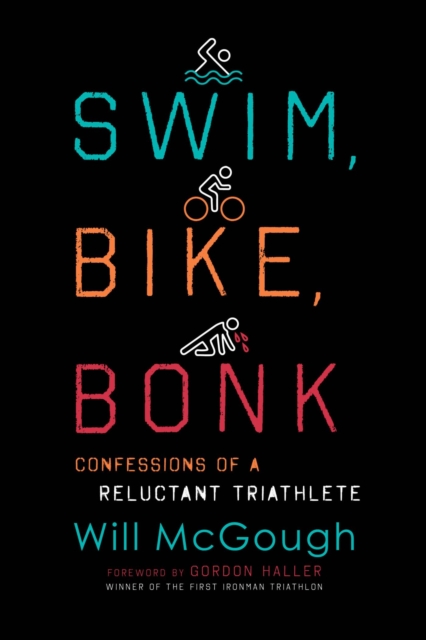 Swim, Bike, Bonk