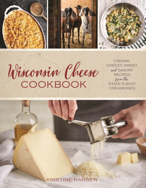 Book Cover for Wisconsin Cheese Cookbook by Kristine Hansen