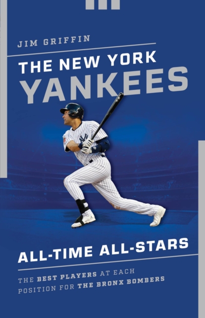 Book Cover for New York Yankees All-Time All-Stars by Jim Griffin