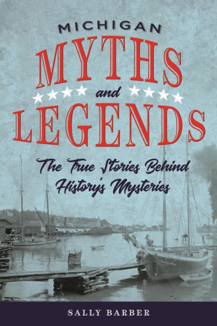 Book Cover for Michigan Myths and Legends by Sally Barber