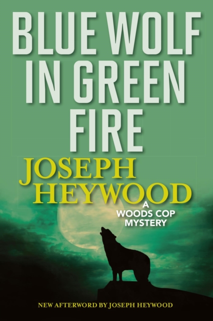 Book Cover for Blue Wolf In Green Fire by Joseph Heywood