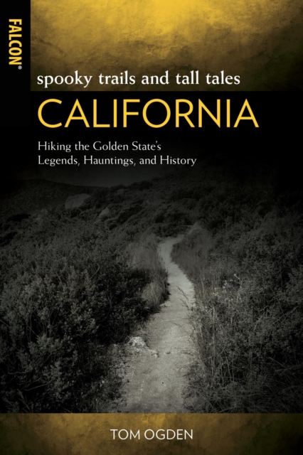 Book Cover for Spooky Trails and Tall Tales California by Tom Ogden