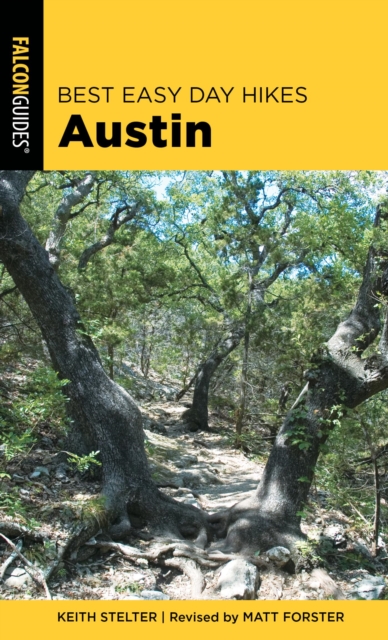 Book Cover for Best Easy Day Hikes Austin by Matt Forster, Keith Stelter