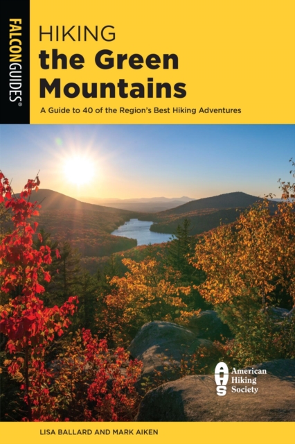 Book Cover for Hiking the Green Mountains by Lisa Ballard, Mark Aiken