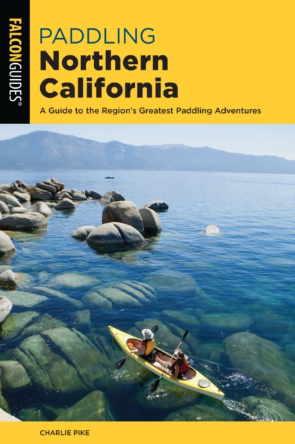 Book Cover for Paddling Northern California by Charles Pike