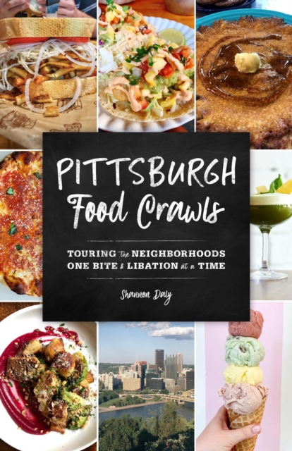 Book Cover for Pittsburgh Food Crawls by Shannon Daly