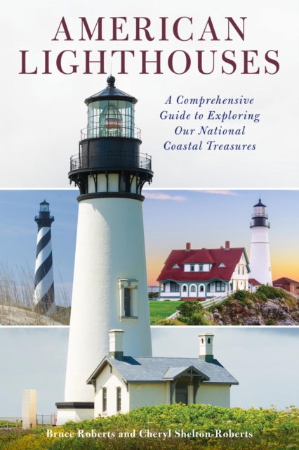 Book Cover for American Lighthouses by Bruce Roberts, Cheryl Shelton-Roberts